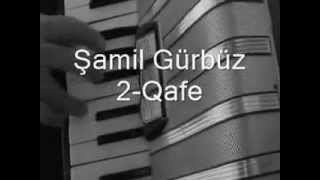 Lafij Şamil Gürbüz 2Qafe [upl. by Comras]