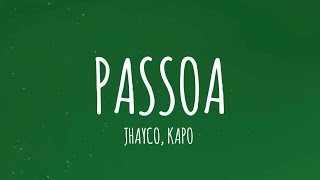 Jhayco Kapo  Passoa LetraLyrics [upl. by Trula678]