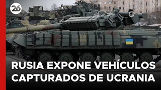 Rusia expone vehículos capturados durante la invasión a Ucrania [upl. by Yale]