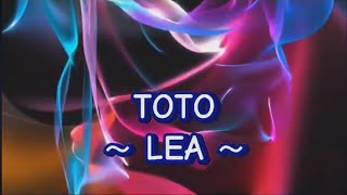 Toto  Lea 💖  Lirik [upl. by Tolmach]