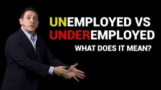 What does it mean to be Underemployed [upl. by Airakaz]