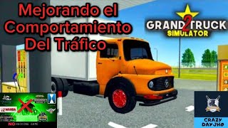 Grand Truck Simulator 2 Haciendo mejoras al Tráfico [upl. by Gainer]