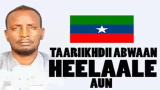 TAARIIKH NOLALEEDKII HALGAMAA ABWAAN HEELAALE OO DHAMAYSTIRAN [upl. by Artiek]