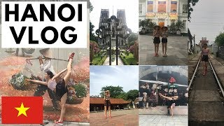 HANOI VLOG  Travelling Vietnam [upl. by Lerual]