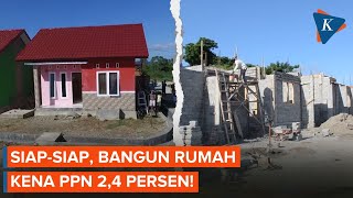 Mulai 2025 Bangun Rumah Sendiri Kena Pajak 24 Persen [upl. by Eolande]