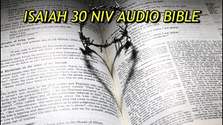 ISAIAH 30 NIV AUDIO BIBLEwith text [upl. by Eislel736]