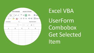 Excel VBA UserForm Combobox Get Selected Item 3 Columns [upl. by Norvell]