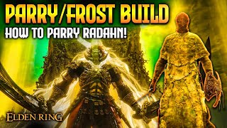 Promised Consort Radahn Parry Guide Elden Ring Frost amp Parry Build 113 [upl. by Llewsor942]