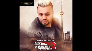 Australia vs Canada 2  Rana  Goops Singh  Hunterz Group Production Latest Punjabi Songs [upl. by Yrak30]