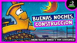 Buenas Noches Construcción  Cuentos Para Dormir En Español Asombrosos Infantiles [upl. by Einberger504]