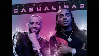 Nacho Ft Ozuna  Casualidad Audio [upl. by Tirma]