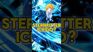 What If Ichigo Became A Sternritter bleach bleachanime ichigo sternritter [upl. by Hyacinth]