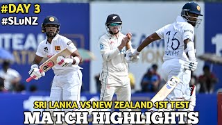 Sri Lanka vs New Zealand 1st Test DAY 3 Full Match Highlights  SL vs NZ 1st Test DAY 3 Highlights [upl. by Karney]