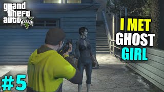 I SAVE GHOST GIRL FROM GANGSTERS  GTA V GAMEPLAY 5 [upl. by Rabka278]