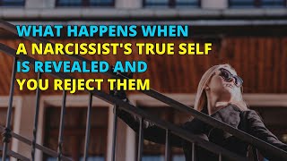 🔴What Happens When a Narcissists True Self Is Revealed And You Reject Them  Narc Pedia  NPD [upl. by Henning]