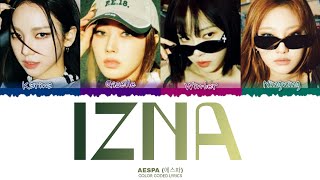 「AI COVER」AESPA  IZNA  Color Coded Lyrics  Orig by IZNA [upl. by Siegfried]