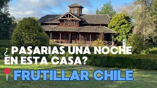 FRUTILLAR CHILE  VIAJAMOS A UNA CASA DEL PASADO 🤠🧐 [upl. by Nyad343]