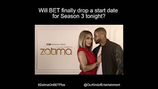 Tyler Perrys Zatima  Will BET Finally Drop A Season 3 Trailer After The Sistas Finale Tonight [upl. by Dawkins871]