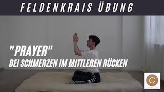 Feldenkrais Übung bei Schmerzen im mittleren Rücken [upl. by Lucilla248]