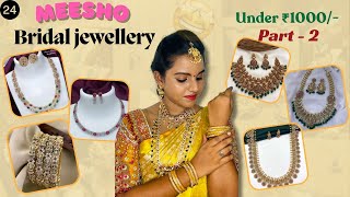 Meesho’s BestSelling Bridal Jewellery under 1000 rupees 😱  Part  2  Meesho jewellery haul [upl. by Song]