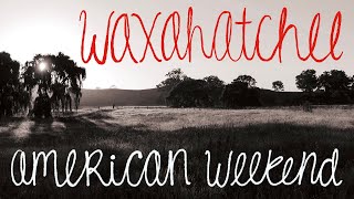 Waxahatchee  quotAmerican Weekendquot [upl. by Anwahsad254]