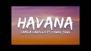 Havana Extended SpedUp  Camila Cabello ft Young Thug [upl. by Menzies]