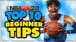 NBA 2K20 Top 10 Beginner Tips Get Wins ASAP [upl. by Aettam]