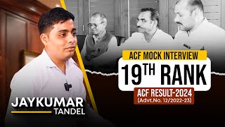 JAYKUMAR TANDEL Rank  19 ACF CLASS  2  MOCK INTERVIEW  THE ERA [upl. by Ricky981]