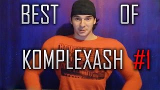 Best of Komplexash 1 2017 [upl. by Savadove]