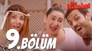 Ulan İstanbul 9 Bölüm  Full Bölüm [upl. by Oiratnom]