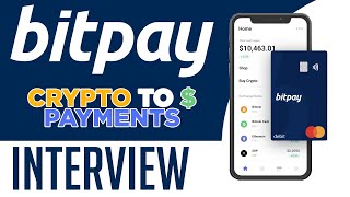 BitPay interview  Crypto To Dollar Payment Processing [upl. by Edette]