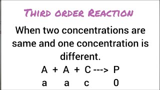 115 Third order Reaction When two concentrations are same and one is different [upl. by Meece]