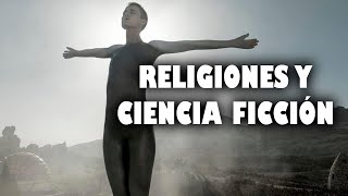 Comprimido Religiones y ciencia ficción [upl. by Fein]