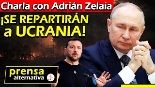 Ucrania colapsará en breve y sus quotaliadosquot ya tienen planes  Charla Adrián Zelaia [upl. by Atiuqram573]