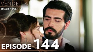 Vendetta  Episode 144 English Subtitled  Kan Cicekleri [upl. by Viscardi]