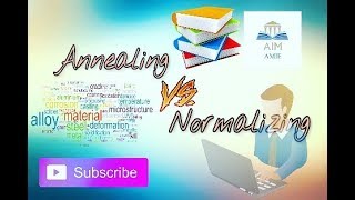 What is the Difference between Annealing amp Normalizing  Engineers Academy [upl. by Balcer786]