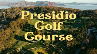 Presidio  San Franciscos Public Golf Gem [upl. by Wawro]