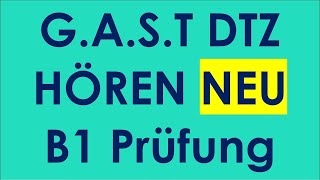 GAST DTZ B1 Hören Prüfung B1 Neu 2024 dtz dtzb1 dtzhören [upl. by Lenoil]