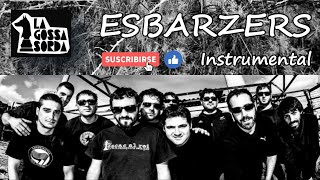 Esbarzers La Gossa Sorda Versión charanga [upl. by Silsbye]