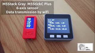 M5Stack Gray M5StickC Plus 6axis sensorData transmission by wifi [upl. by Nnewg]