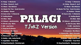 PALAGI  TJxKZ 💗 Best OPM Tagalog Love Songs Lyrics  NEW OPM Trending 2024 Playlist [upl. by Ybanrab924]