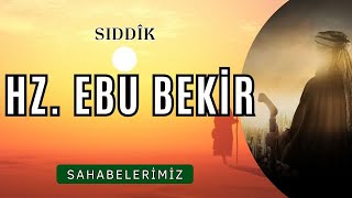 HZ EBU BEKİR SIDDÎK  SAHABELERİMİZİN HAYATLARI  İSLAM TARİHİ  SESLİ KİTAP [upl. by Andria321]