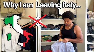 Why I am leaving Italy [upl. by Ramberg]