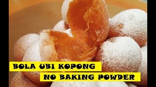 RESEP BOLA UBI KOPONG SEHAT TANPA BAKING POWDER ANTI GAGAL [upl. by Llertnor]