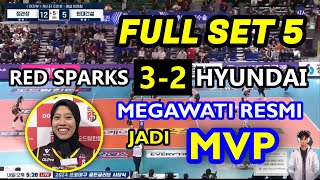 🟢 KEMENANGAN SUPER DRAMATISMegawati Hangestri DINOBATKAN MPV di Hasil Red Sparks Vs Hyundai HS 2024 [upl. by Beaudoin897]