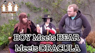 Boy Meets Bear Meets Dracula  Maddrim Media [upl. by Anaet]