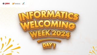 Informatics Welcoming Week Day 1 [upl. by Caine]