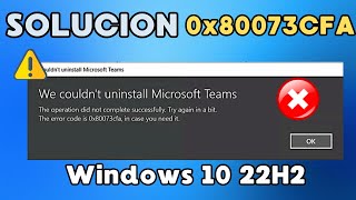 SOLUCIONAR ERROR 0x80073CFA de Windows 10 2024 [upl. by Ridglee]