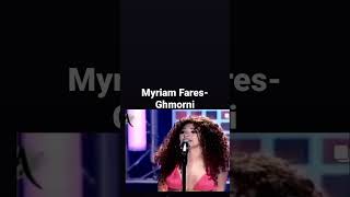 Myriam FaresGhmorni [upl. by Karrah]