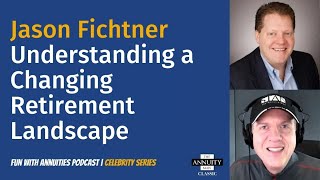 Jason Fichtner Understanding a Changing Retirement Landscape TAM Classic [upl. by Ayokal412]